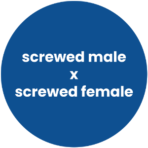 Screwed Male x Screwed Female